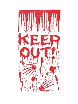 Plastic Paper With Blood Hand - KEEP OUT 3 Plastic Paper With Blood Hand - KEEP OUT